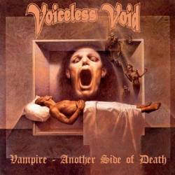 Voiceless Void : Vampire - Another Side Of Death